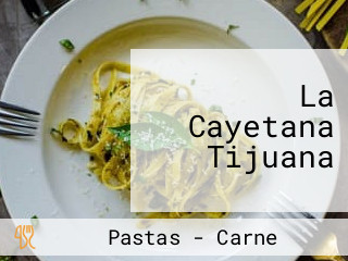 La Cayetana Tijuana