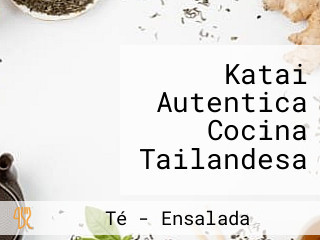 Katai Autentica Cocina Tailandesa