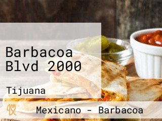 Barbacoa Blvd 2000