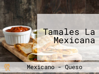 Tamales La Mexicana