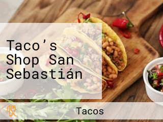 Taco’s Shop San Sebastián