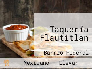 Taquería Flautitlan