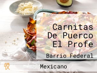 Carnitas De Puerco El Profe