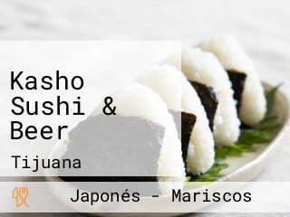 Kasho Sushi & Beer