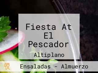 Fiesta At El Pescador