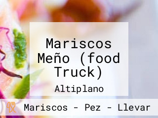 Mariscos Meño (food Truck)