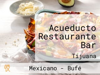 Acueducto Restaurante Bar