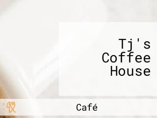 Tj's Coffee House