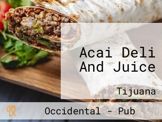 Acai Deli And Juice