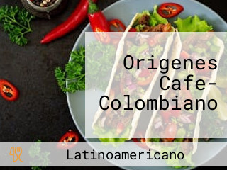 Origenes Cafe- Colombiano