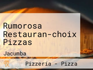 Rumorosa Restauran-choix Pizzas