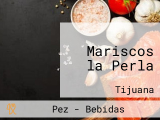 Mariscos la Perla