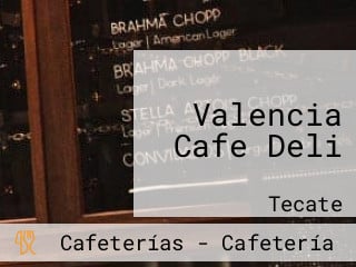 Valencia Cafe Deli