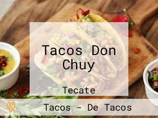 Tacos Don Chuy