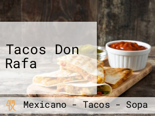 Tacos Don Rafa