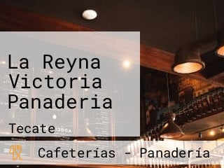 La Reyna Victoria Panaderia