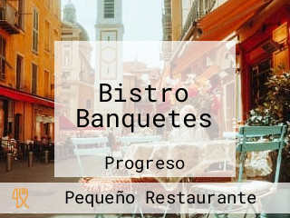 Bistro Banquetes