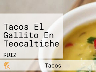 Tacos El Gallito En Teocaltiche