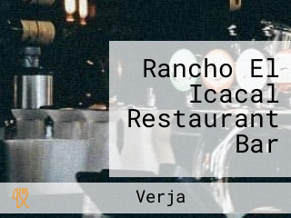 Rancho El Icacal Restaurant Bar