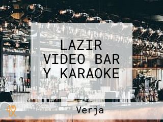 LAZIR VIDEO BAR Y KARAOKE