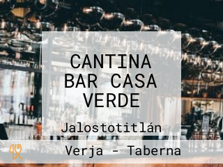 CANTINA BAR CASA VERDE