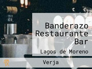 Banderazo Restaurante Bar