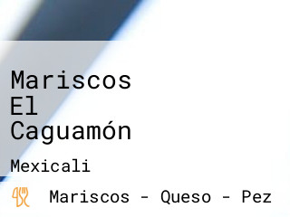 Mariscos El Caguamón