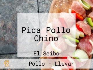 Pica Pollo Chino