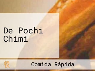 De Pochi Chimi