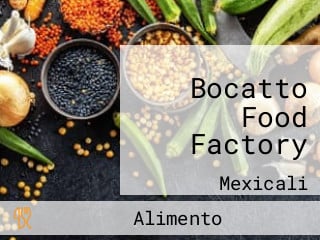 Bocatto Food Factory