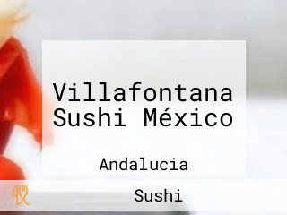 Villafontana Sushi México