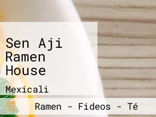 Sen Aji Ramen House