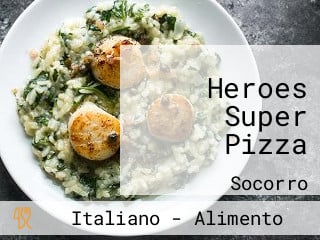 Heroes Super Pizza