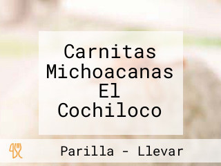 Carnitas Michoacanas El Cochiloco