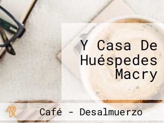 Y Casa De Huéspedes Macry