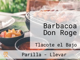 Barbacoa Don Roge