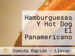 Hamburguesas Y Hot Dog El Panamericano