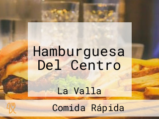 Hamburguesa Del Centro