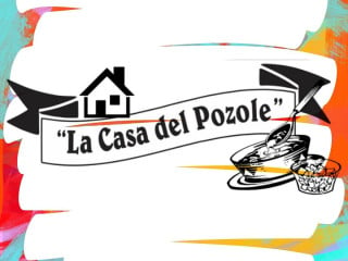 La Casa Del Pozole