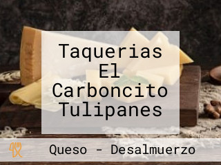 Taquerias El Carboncito Tulipanes