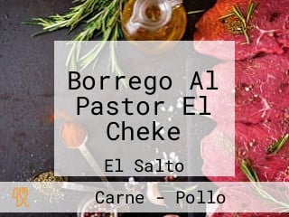 Borrego Al Pastor El Cheke