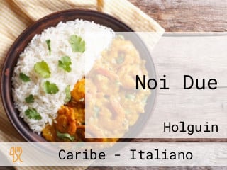 Noi Due