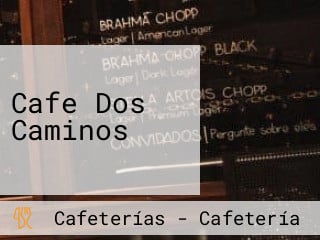 Cafe Dos Caminos