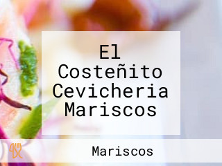 El Costeñito Cevicheria Mariscos