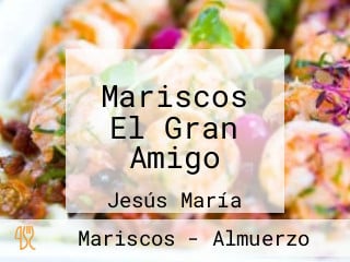 Mariscos El Gran Amigo