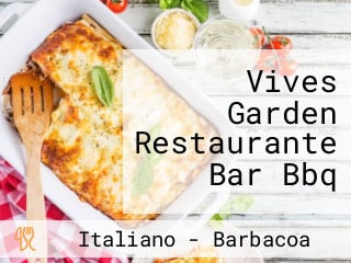 Vives Garden Restaurante Bar Bbq