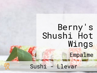 Berny's Shushi Hot Wings