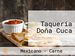 Taquería Doña Cuca