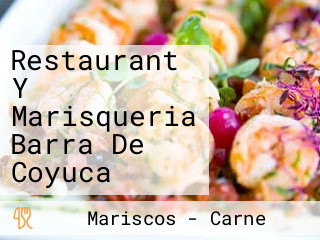 Restaurant Y Marisqueria Barra De Coyuca