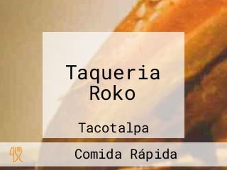 Taqueria Roko